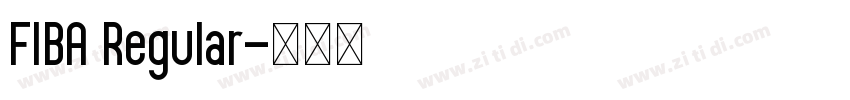 FIBA Regular字体转换 FIBA Regular字体转换